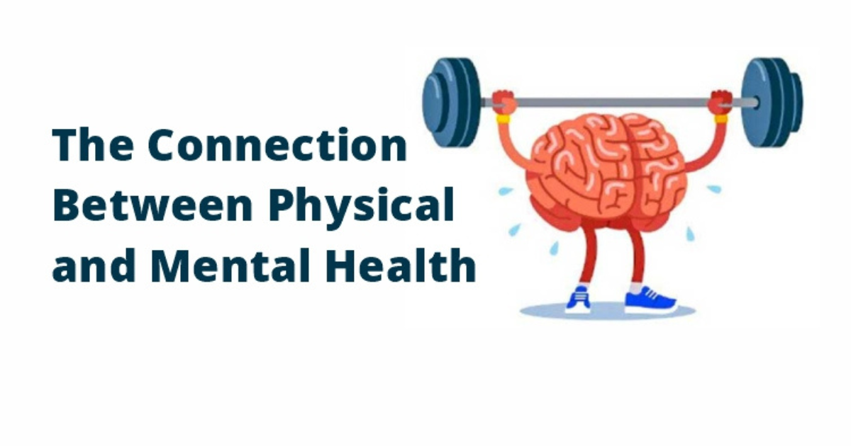 The Connection Between Mental Health And Physical Health